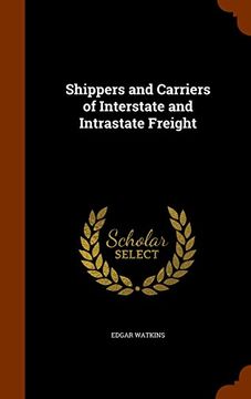 portada Shippers and Carriers of Interstate and Intrastate Freight