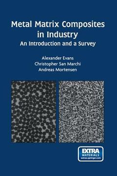 portada Metal Matrix Composites in Industry: An Introduction and a Survey (en Inglés)