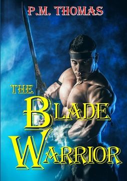 portada The Blade Warrior (in English)