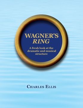 portada Wagner's Ring (en Inglés)