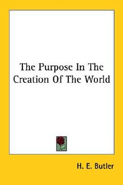 portada the purpose in the creation of the world (en Inglés)