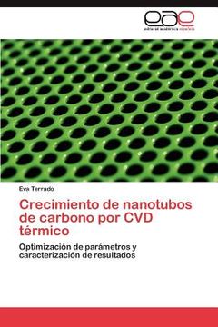 portada crecimiento de nanotubos de carbono por cvd t rmico (in Spanish)