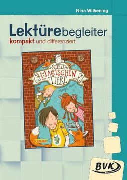 portada Die Schule der Magischen Tiere: Lektürebegleiter - Kompakt und Differenziert (en Alemán)