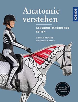 portada Anatomie Verstehen - Pferde Gesundheitsfördernd Reiten - das Praxisbuch (in German)