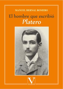 portada El Hombre que Escribió Platero (in Spanish)