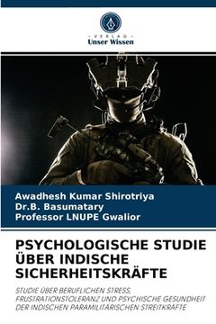 portada Psychologische Studie Über Indische Sicherheitskräfte (en Alemán)