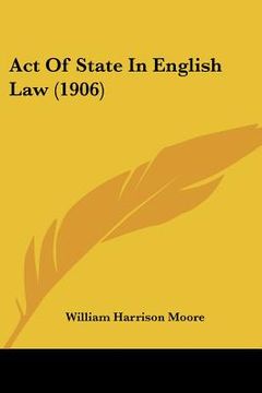 portada act of state in english law (1906)
