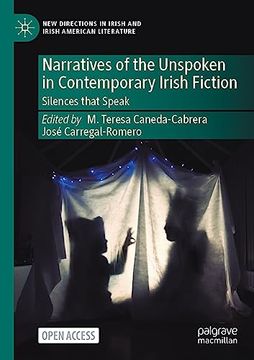 portada Narratives of the Unspoken in Contemporary Irish Fiction (in English)