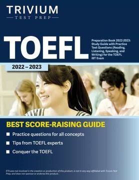 portada Toefl Preparation Book 2022-2023: Study Guide With Practice Test Questions (Reading, Listening, Speaking, and Writing) for the Toefl ibt Exam 