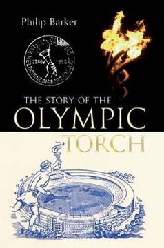 portada The Story of the Olympic Torch (en Inglés)