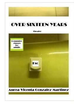 portada Over Sixteen Years (en Inglés)