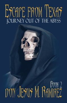 portada Escape from Texas, Book 2: Journey out of the Abyss (Volume 2)