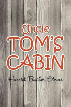 portada Uncle Tom's Cabin (en Inglés)