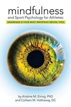 portada Mindfulness and Sport Psychology for Athletes: Awareness is Your Most Important Mental Tool 
