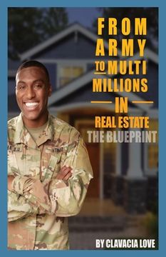portada From Army to MULTI Millions in Real Estate: The Blueprint (en Inglés)
