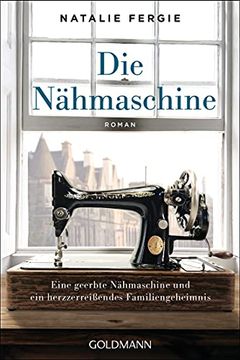 portada Die Nähmaschine: Roman (Goldmann Taschenbücher, 49135) (en Alemán)