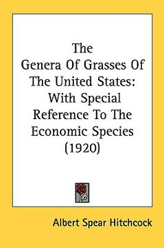 portada the genera of grasses of the united states: with special reference to the economic species (1920) (en Inglés)
