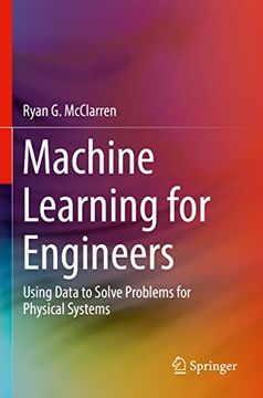 portada Machine Learning for Engineers: Using Data to Solve Problems for Physical Systems