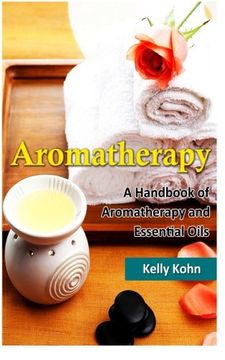 portada Aromatherapy: A Handbook of Aromatherapy and Essential Oils