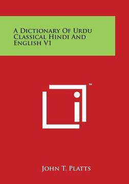 portada A Dictionary of Urdu Classical Hindi and English V1 (en Inglés)