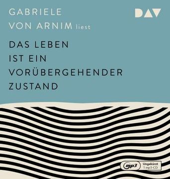 portada Das Leben ist ein Vorübergehender Zustand: Ungekürzte Autorinnenlesung (1 Mp3-Cd) (in German)