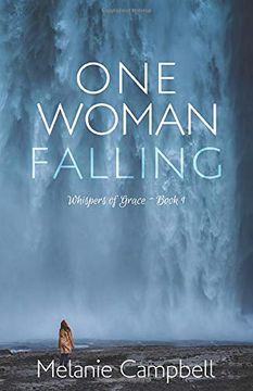 portada One Woman Falling: 1 (Whispers of Grace) (en Inglés)