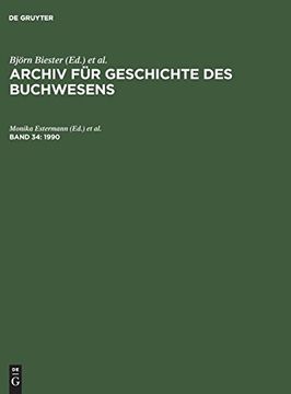 portada Archiv für Geschichte des Buchwesens, Band 34, Archiv für Geschichte des Buchwesens (in German)