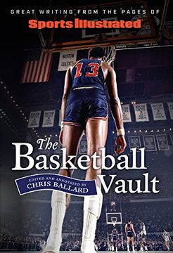 portada Sports Illustrated the Basketball Vault: Great Writing From the Pages of Sports Illustrated (in English)