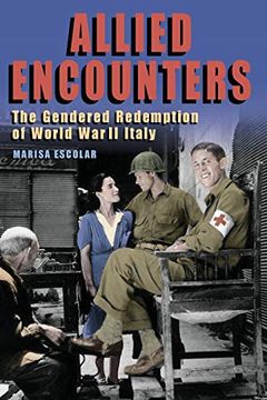 portada Allied Encounters (World war ii: The Global, Human, and Ethical Dimension) (en Inglés)