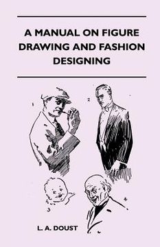 portada a manual on figure drawing and fashion designing (en Inglés)