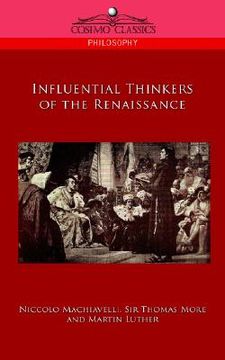 portada influential thinkers of the renaissance (en Inglés)