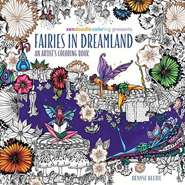 portada Zendoodle Coloring Presents Fairies in Dreamland: An Artist's Coloring Book (en Inglés)