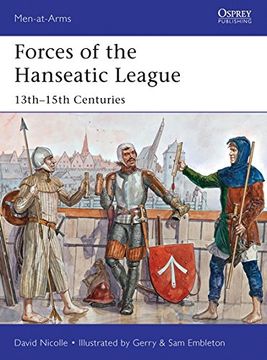 portada Forces of the Hanseatic League: 13th-15th Centuries (en Inglés)