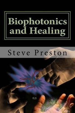 portada Biophotonics and Healing (en Inglés)