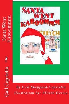 portada Santa went Kaboommm (en Inglés)