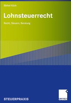 portada Lohnsteuerrecht: Recht, Steuern, Beratung (en Alemán)