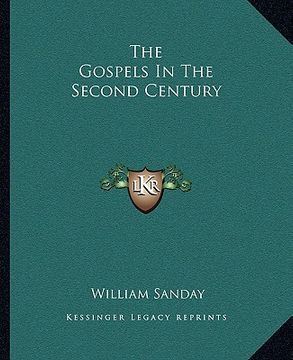 portada the gospels in the second century (en Inglés)