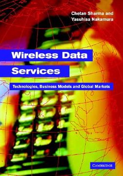 portada Wireless Data Services: Technologies, Business Models and Global Markets 