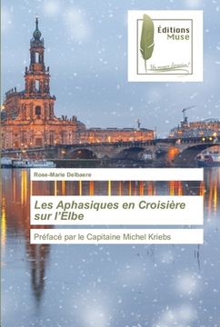 portada Les Aphasiques en Croisière sur l'Elbe (en Francés)