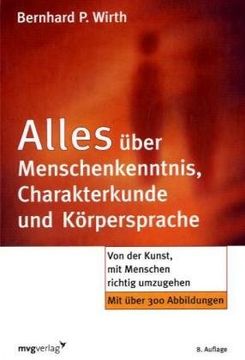 portada Alles über Menschenkenntnis, Charakterkunde und Körpersprache: Von der Kunst, mit Menschen richtig umzugehen (in German)