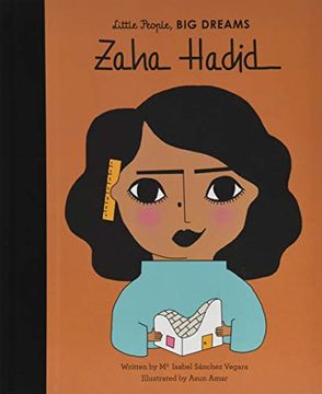 portada Zaha Hadid (31) (Little People, big Dreams) (en Inglés)