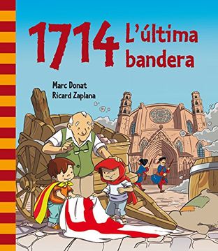 1714. L'última Bandera (JA SE LLEGIR) (en Catalán)