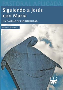 portada Siguiendo A Jesús Con María. Un Camino De Espiritualidad (in Spanish)