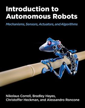 portada Introduction to Autonomous Robots: Mechanisms, Sensors, Actuators, and Algorithms (in English)