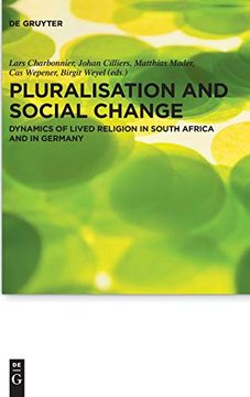 portada Pluralisierung und Gesellschaftlicher Wandel: Dynamiken Gelebter Religion in Südafrika und Deutschland 
