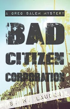 portada Bad Citizen Corporation: A Greg Salem Mystery (en Inglés)