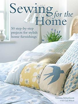 portada Sewing for the Home: 50 Step-By-Step Projects for Stylish Home Furnishings (en Inglés)