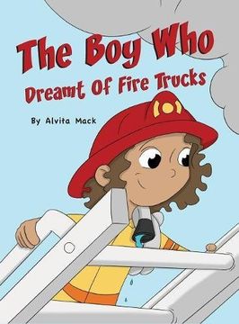 portada The Boy Who Dreamt of Fire Trucks