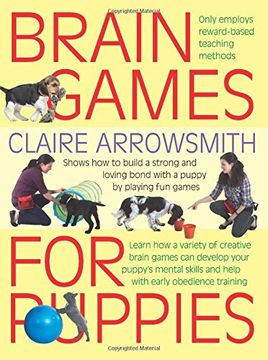 portada Brain Games for Puppies: Shows How to Build a Stong and Loving Bond with a Puppy by Playing Fun Games