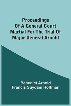 portada Proceedings of a General Court Martial for the Trial of Major General Arnold (en Inglés)